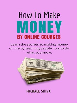 cover image of How to Make Money by Online Courses